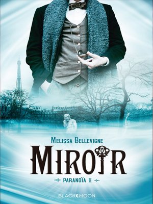 cover image of Paranoïa--tome 2--Miroir